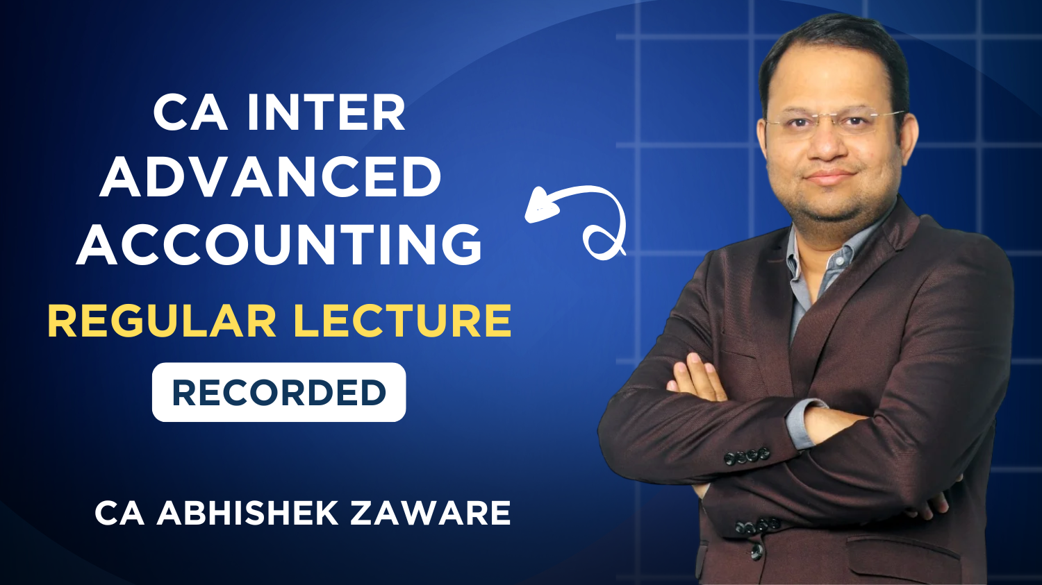 CA Inter Advanced Accounts Regular Batch By CA Abhishek Zaware | Sept 26_Jan 27