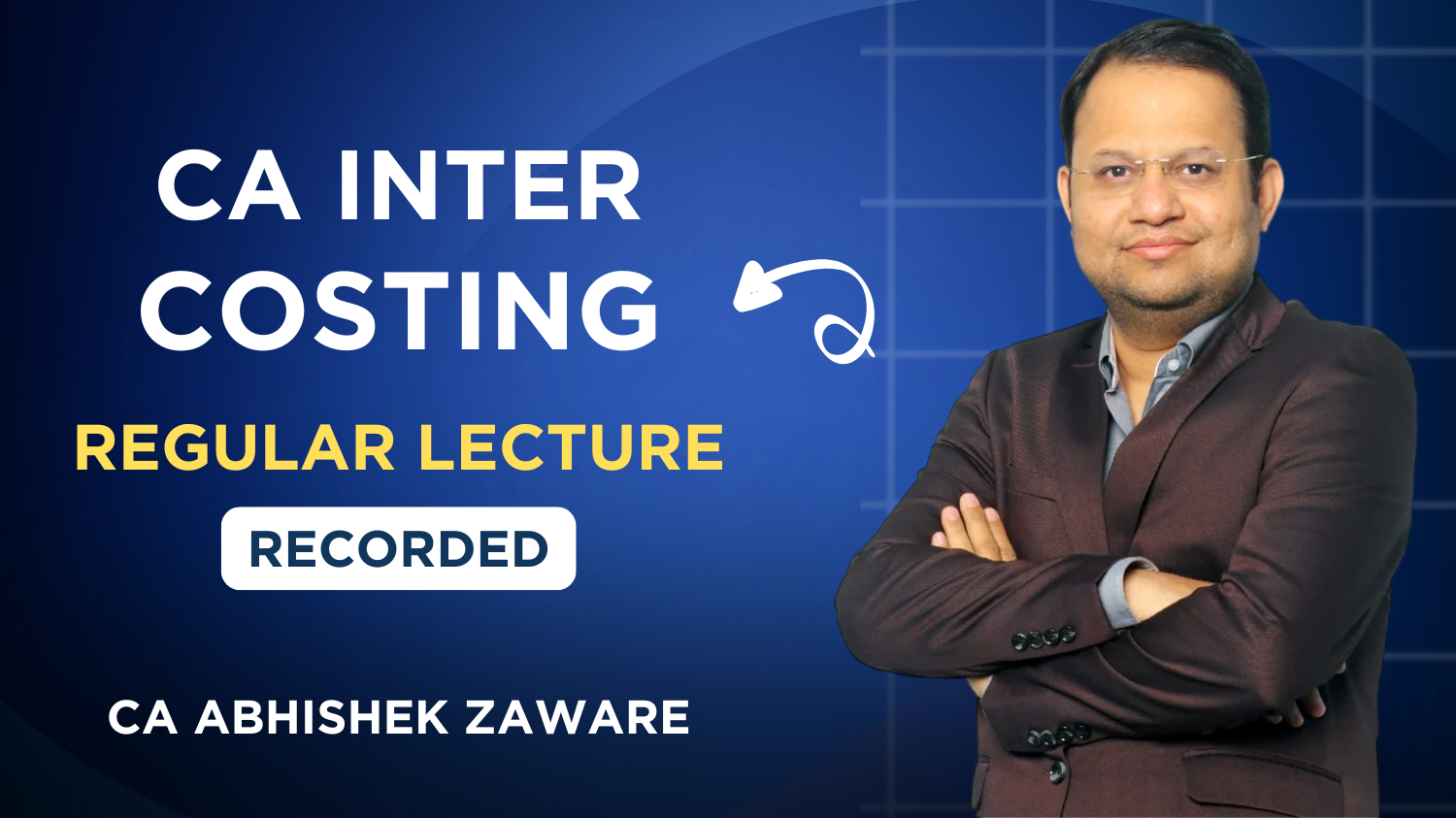 CA Inter Costing Regular Batch By CA Abhishek Zaware | Sept 26_Jan 27