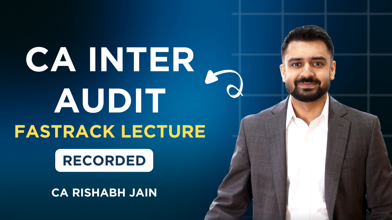 CA Inter Audit Fastrack- Exam oriented Batch By CA Rishabh Jain | Sept 26_Jan 27
