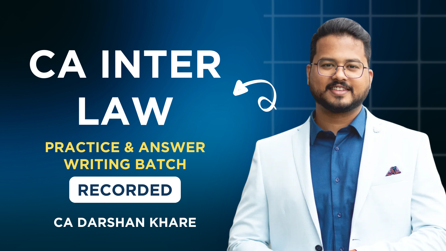 CA Inter Law Practice & Answer Writing Batch By CA Darshan Khare