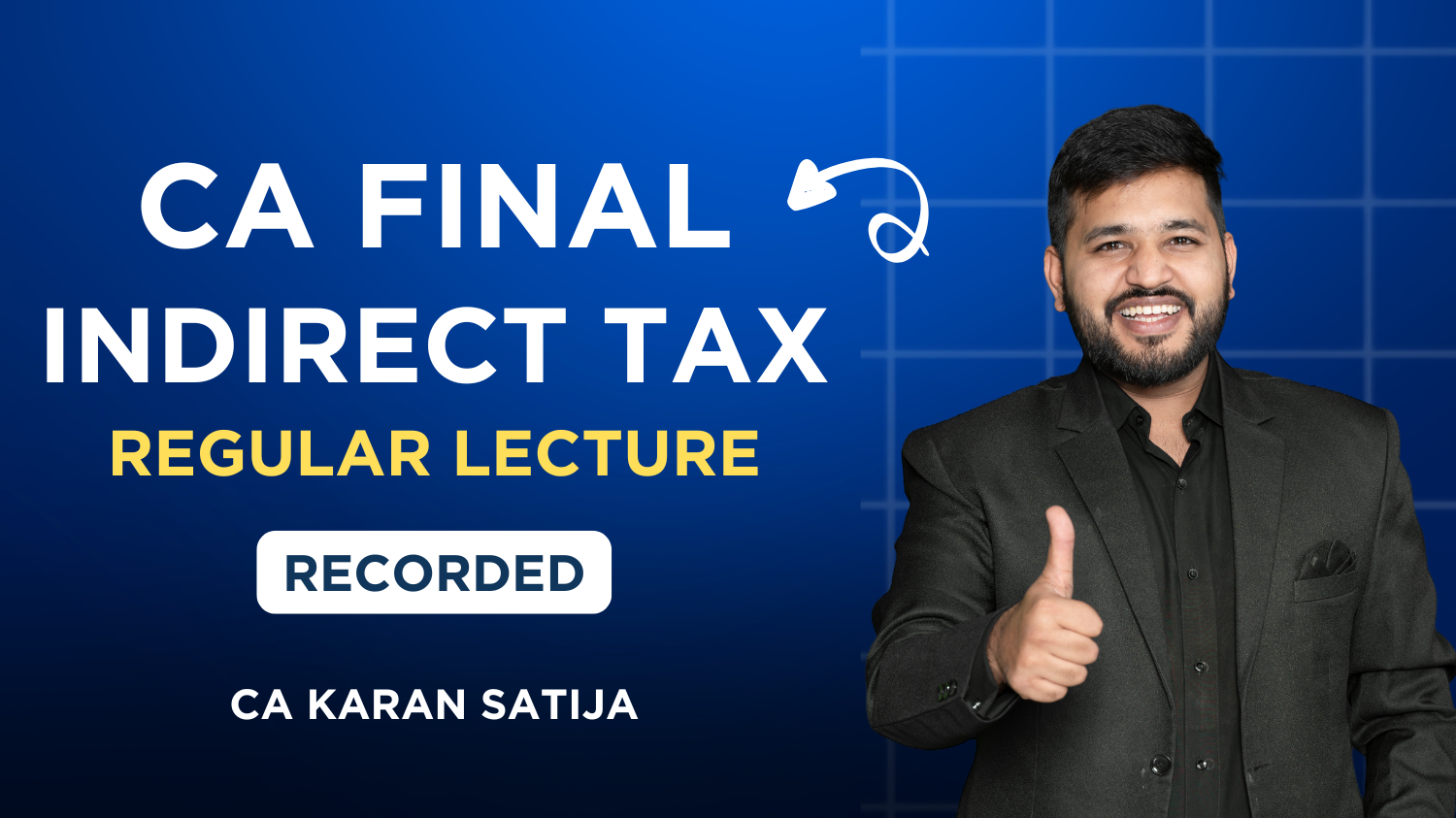 CA Final Indirect Tax Regular Lectures | May27_Nov 27