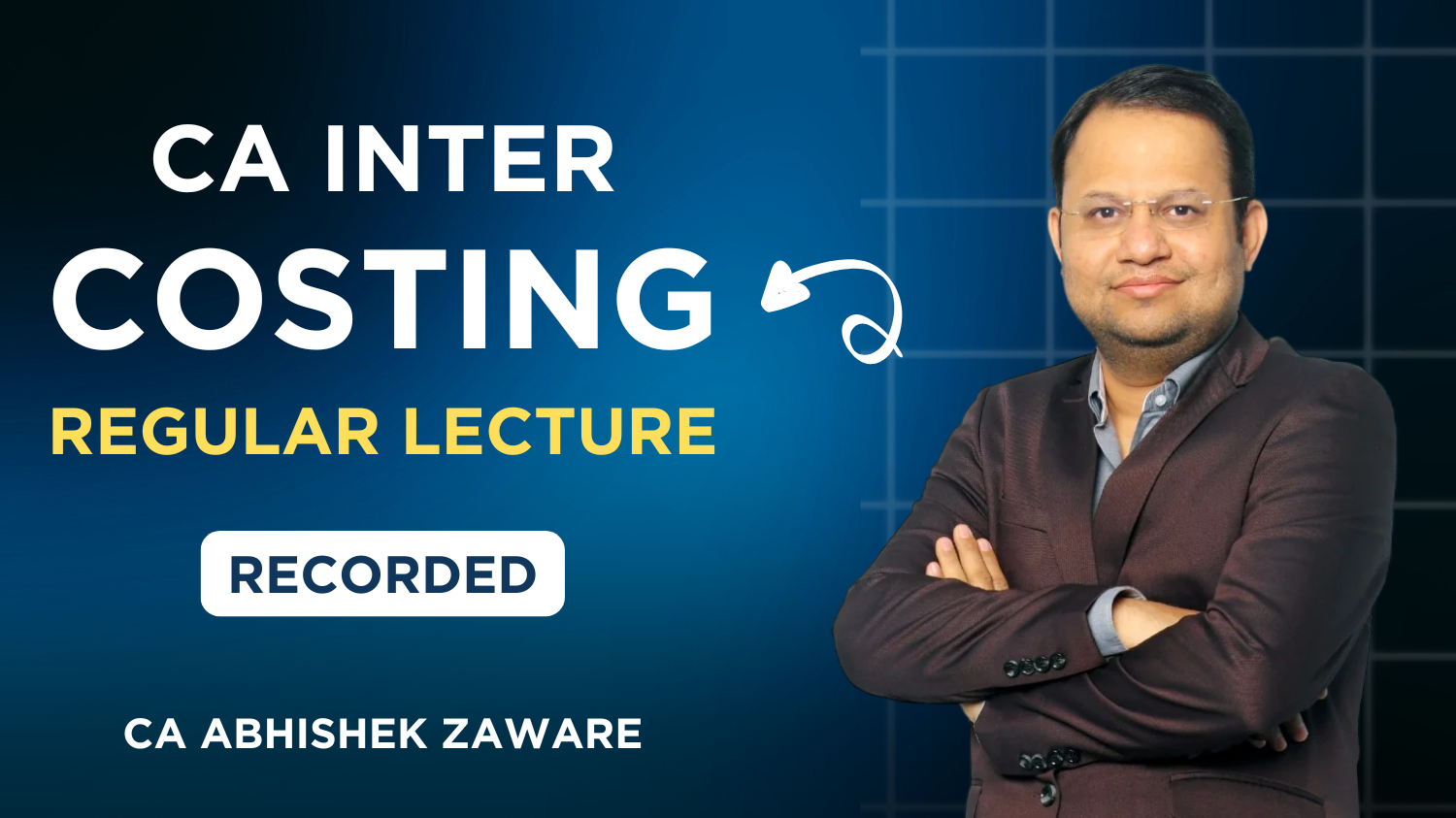 CA Inter Costing Regular Batch By CA Abhishek Zaware | Jan 27