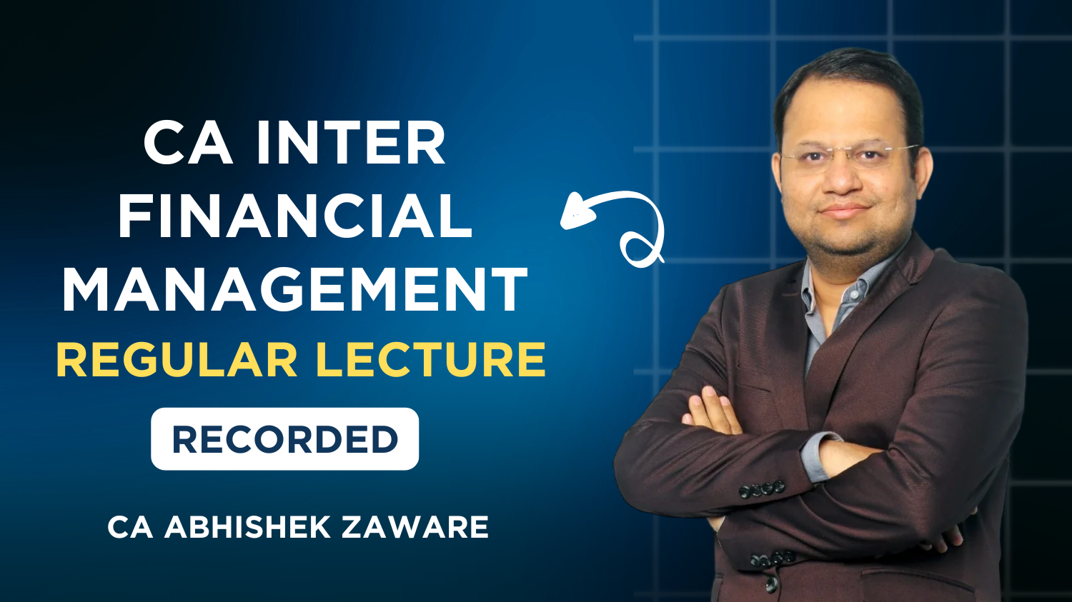 CA Inter FM Regular Batch By CA Abhishek Zaware | Jan 27