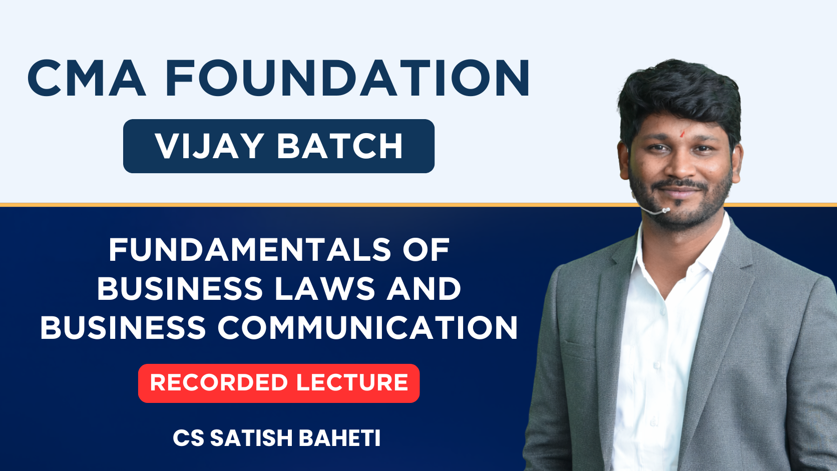 CMA Foundation Law Vijay Batch Combo By CS Satish Baheti | Dec 26