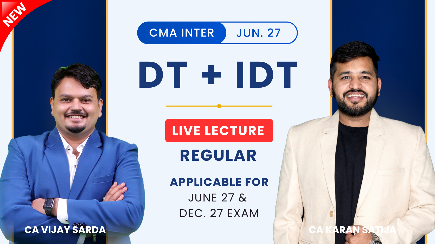 CMA Inter Direct Tax & Indirect Tax Regular Live Batch Combo By CA Vijay Sarda & CA Karan Satija | June27_Dec.27