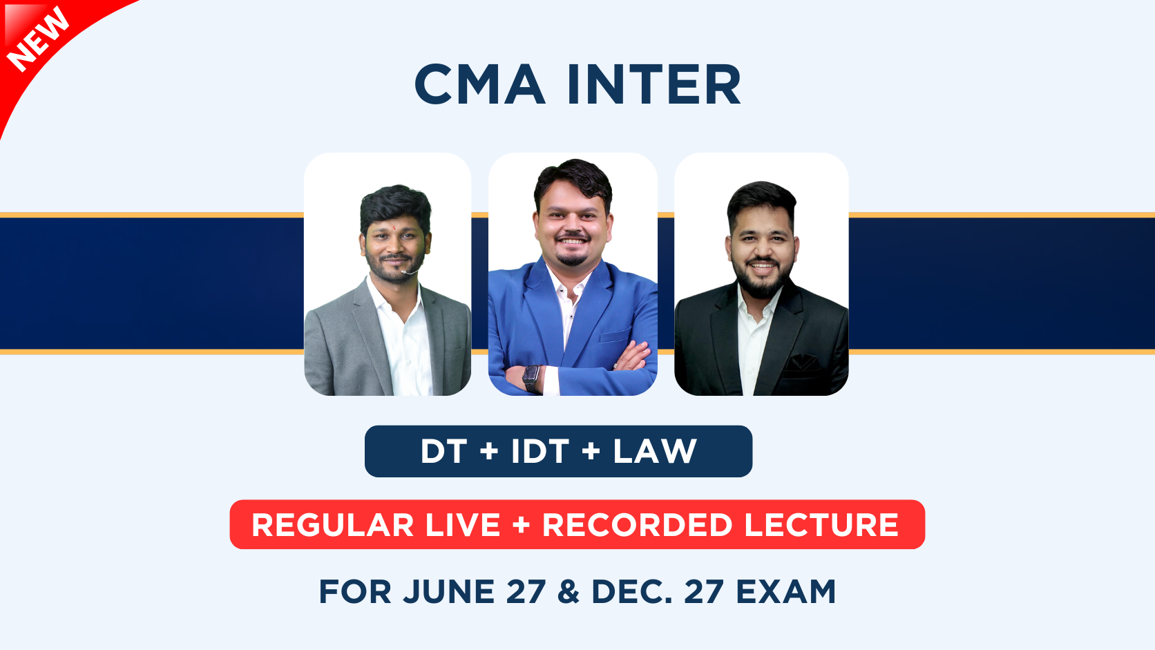 CMA Inter Law, DT & IDT Live Regular Batch Combo By CS Satish Baheti , CA Vijay Sarda & CA Karan Satija | June27_Dec.27