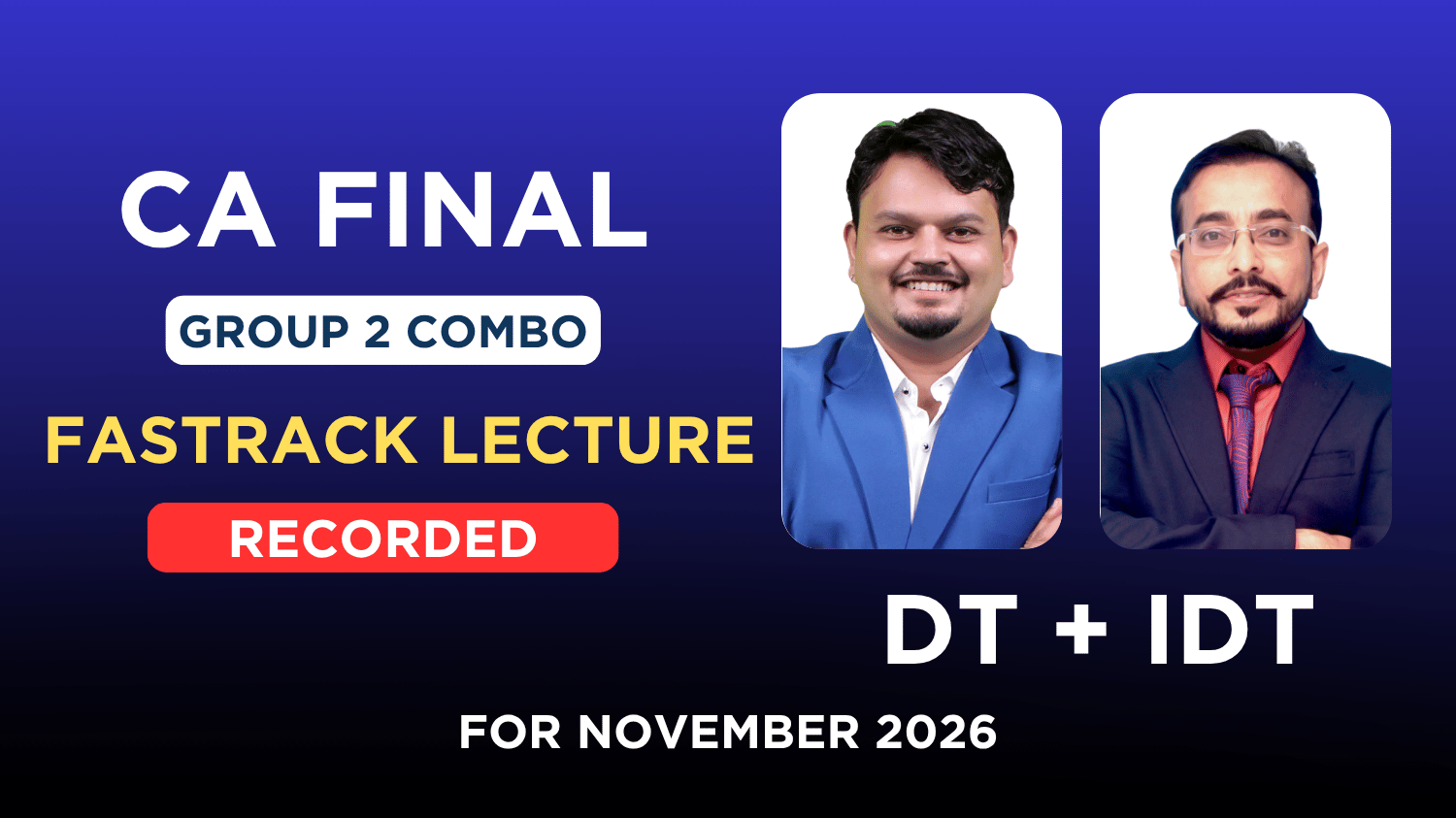 CA Final Direct Tax & Indirect Tax Fastrack Recorded Lecture | CA Vijay Sarda & CA Vishal Bhattad | Nov.26