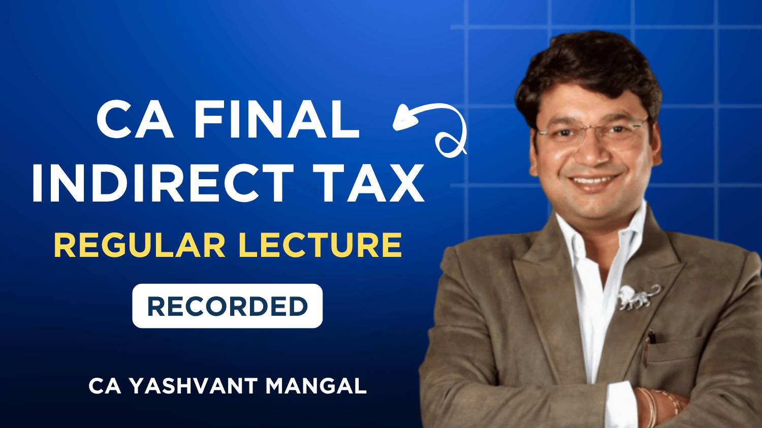 CA Final Indirect Tax Regular Lectures | CA Yashvant Mangal | Nov.26