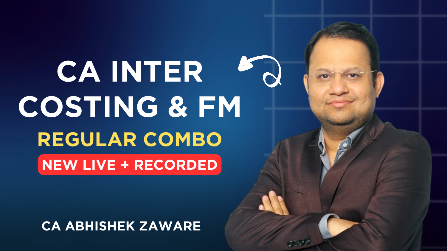CA Inter Costing & FM Live+ Recorded Regular Combo By CA Abhishek Zaware | May 27_Sept.27